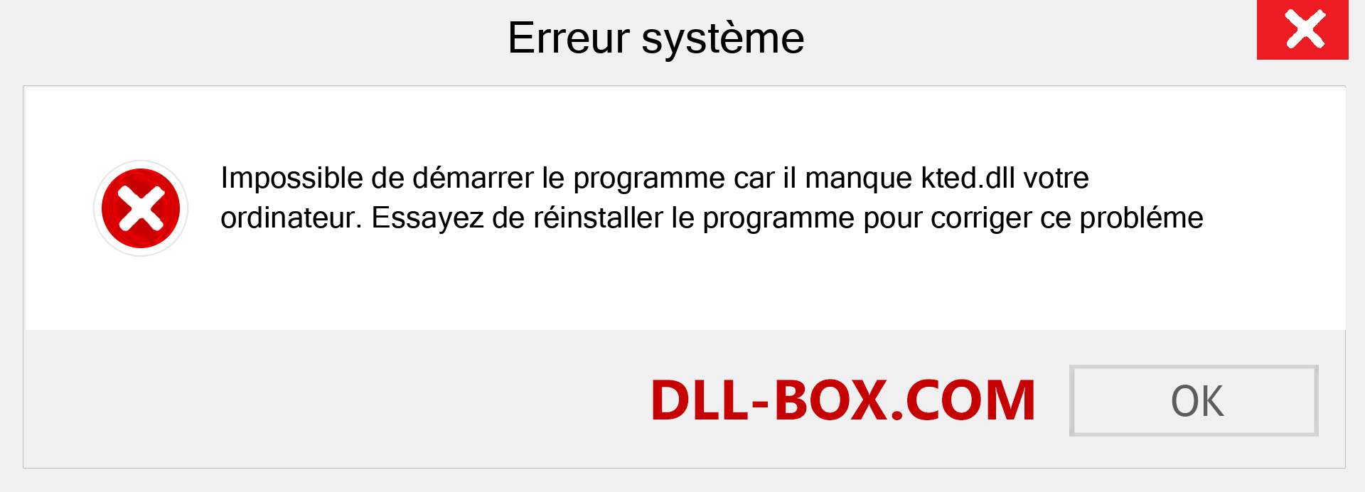 Le fichier kted.dll est manquant ?. Télécharger pour Windows 7, 8, 10 - Correction de l'erreur manquante kted dll sur Windows, photos, images